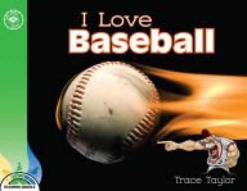 I Love Baseball (Training Wheels) - Unknown Binding, by Trace Taylor - Very Good