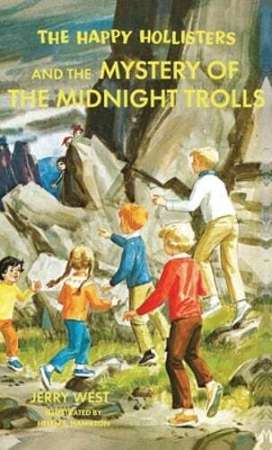 The Happy Hollisters and the Mystery of the Midnight Trolls by Jerry West: New