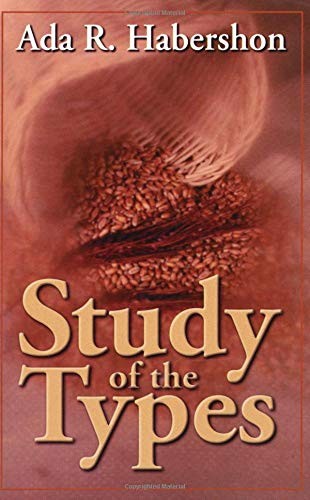 Study of the Types, Habershon, Ada R.