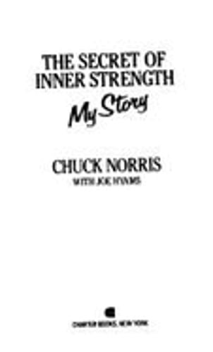 Secret of Inner Strength: My Story by Chuck Norris: Used
