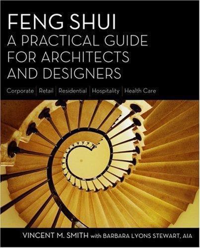 Feng Shui : A Practical Guide for Architects And Designers, Paperback by Smit...