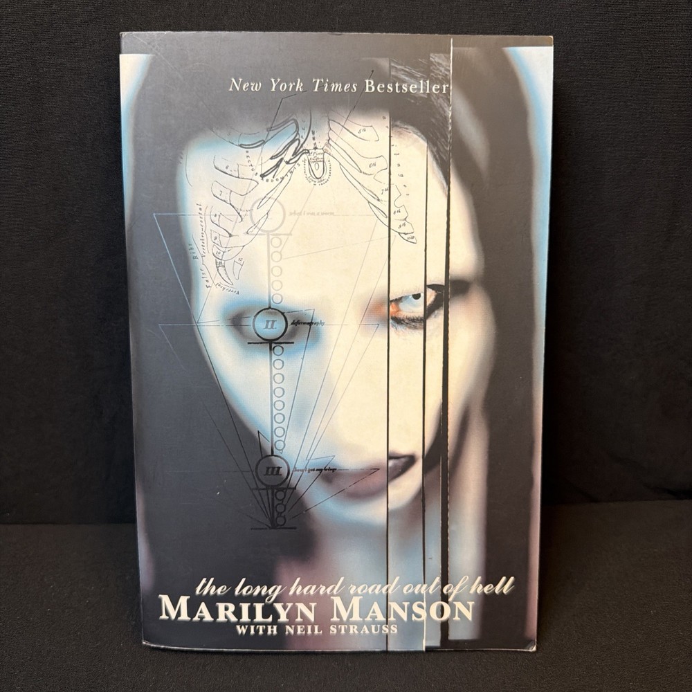 The Long Hard Road Out of Hell by Neil Strauss and Marilyn Manson (1999) PB
