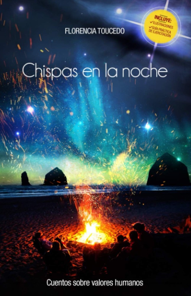 Chispas en la noche: Cuentos sobre valores humanos (Spanish Edition)