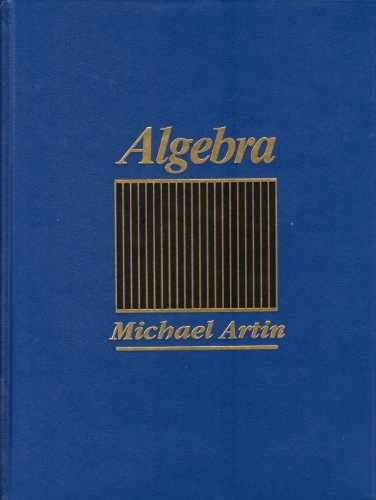 Algebra - Hardcover, by Artin Michael - Very Good
