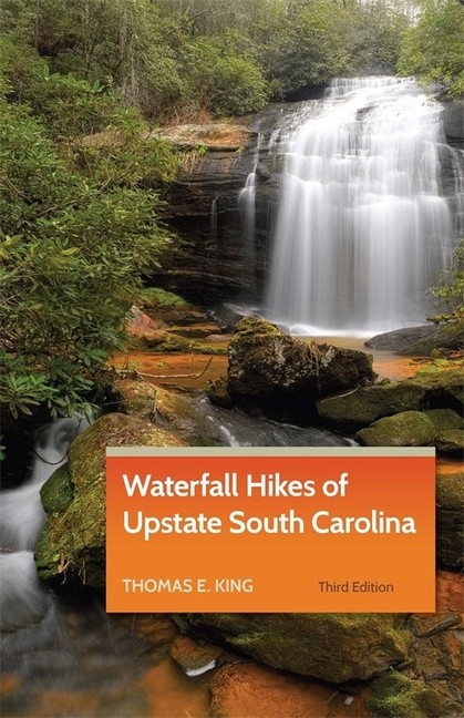 Waterfall Hikes Of Upstate South Carolina