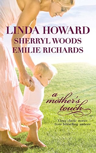 A Mother's Touch, Richards, Emilie