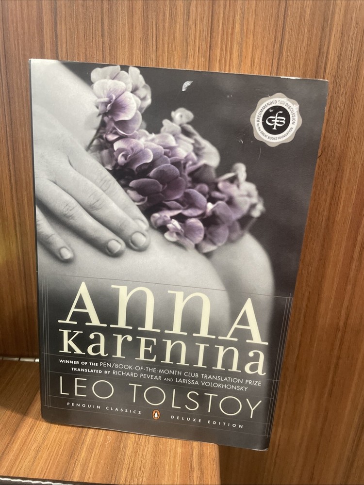 Anna Karenina : (Penguin Classics Deluxe Edition) by Leo Tolstoy