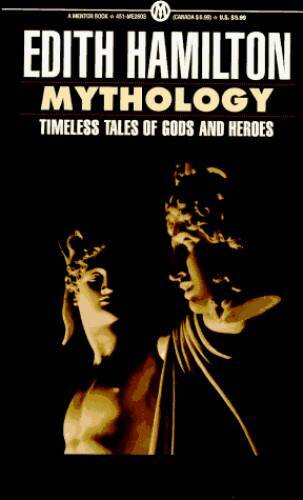Mythology (Mentor) - Mass Market Paperback By Hamilton, Edith - ACCEPTABLE