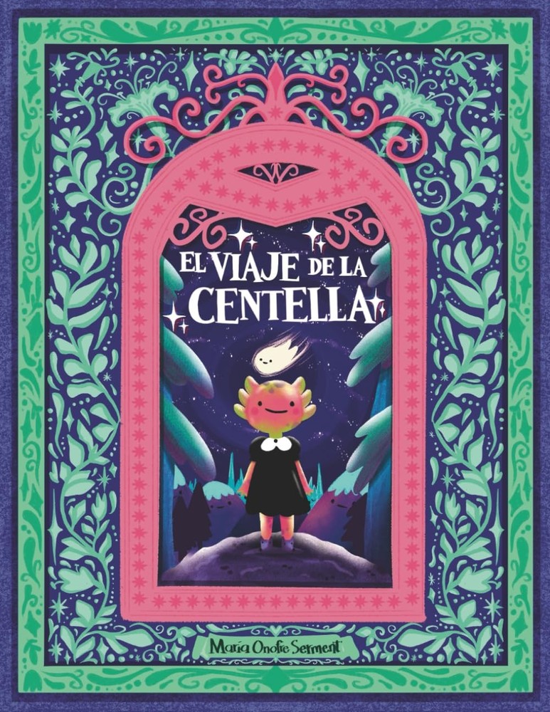 El viaje de la Centella (Spanish Edition)