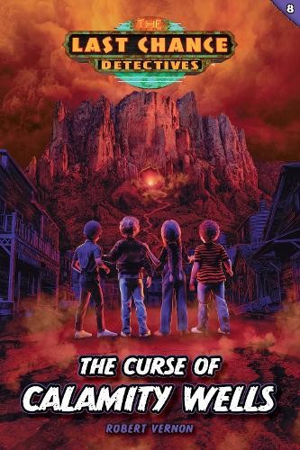 Robert Vernon The Curse of Calamity Wells (Paperback) Last Chance DetectivesAnother great item from Rarewaves USA | Free delivery!