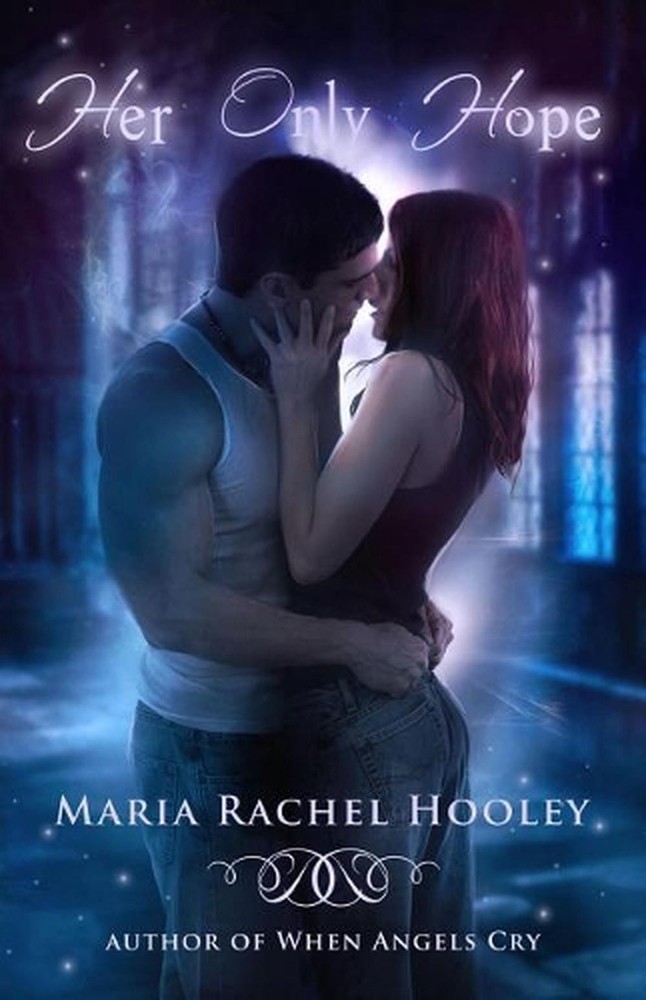 Her Only Hope by Maria Rachel Hooley (English) Paperback Book