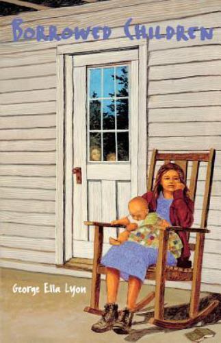 Borrowed Children, Paperback by Lyon, George Ella, Like New Used, Free shippi...