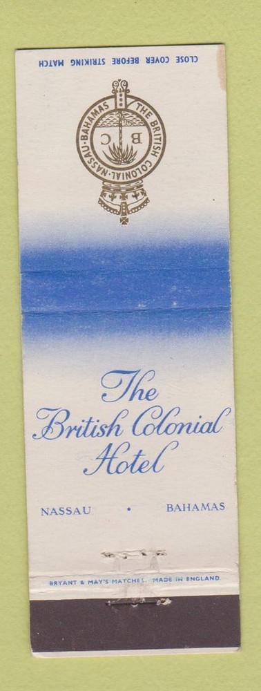 Matchbook Cover - British Colonial Hotel Nassau Bahamas