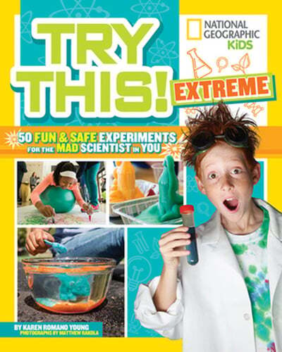 Try This Extreme: 50 Fun & Safe Experiments for the Mad Scientist in You: Used
