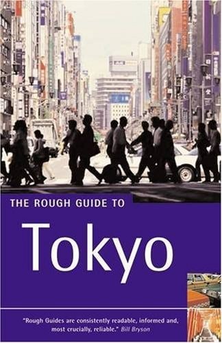 The Rough Guide to Tokyo, Third Edition, Simon Richmond,Jan Dodd, Good Book