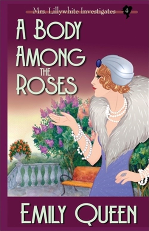 A Body Among the Roses: A 1920's Murder Mystery (Paperback or Softback)