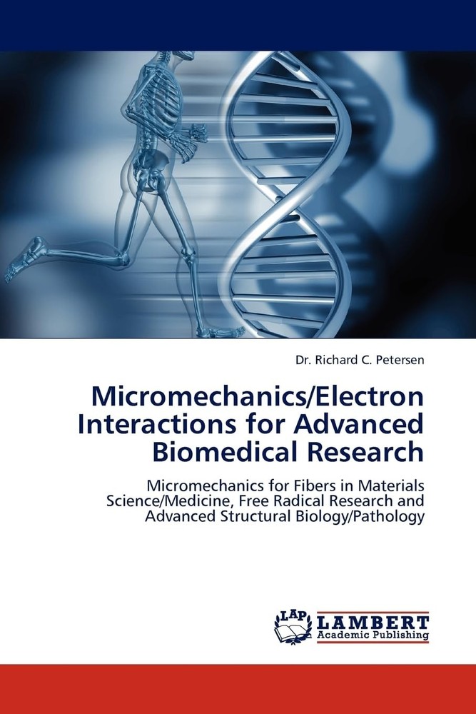 Micromechanics/Electron Interactions for Advanced Biomedical Research: Micro...