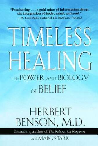 Timeless Healing - Paperback By Benson, Herbert - GOOD