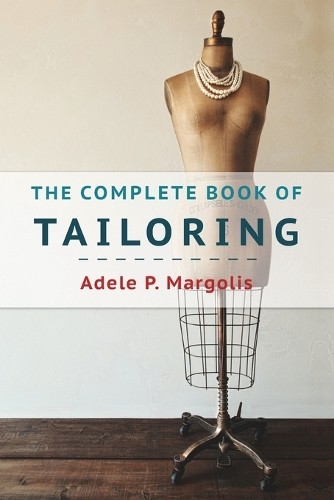 Adele Margolis Complete Book of Tailoring (Paperback)Another great item from Rarewaves USA | Free delivery!