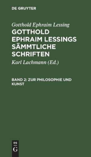 Gotthold Ephraim Lessing Zur Philosophie Und Kunst (Hardback)