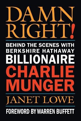 Damn Right: Behind the Scenes with Berk..., Lowe, Janet