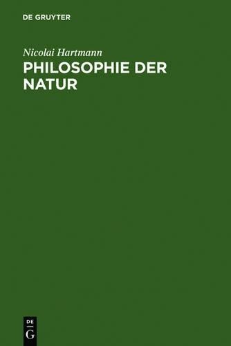 Nicolai Hartmann Philosophie Der Natur (Hardback)