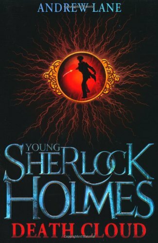 Death Cloud (Young Sherlock Holmes) By Andrew Lane. 978033051198