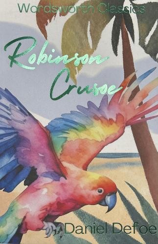 Robinson Crusoe (Wordsworth Classics) by Defoe, Daniel Paperback Book The FastFREE US DELIVERY | ISBN: 1853260452 | Quality Books