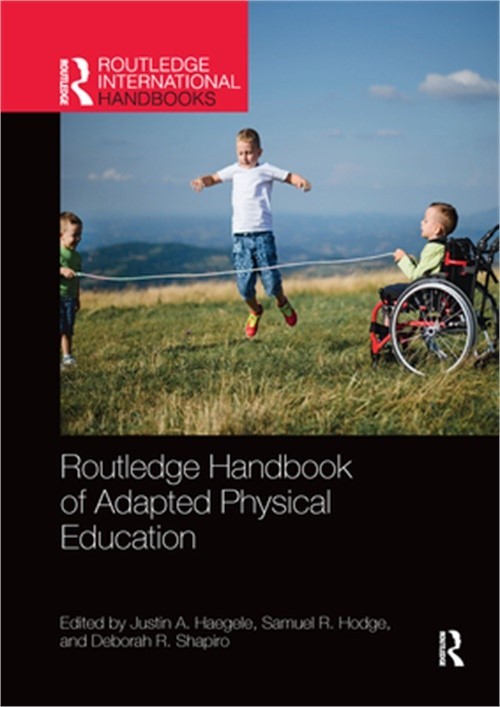 Routledge Handbook of Adapted Physical Education (Paperback or Softback)