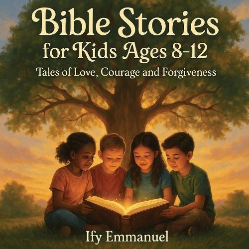 Ify Emmanuel Bible Stories for Kids Ages 8-12 Tales of Love, Courage (Paperback)Another great item from Rarewaves USA | Free delivery!