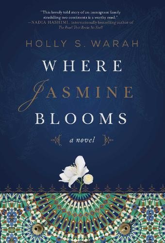 Holly S. Warah Where Jasmine Blooms (Hardback)Another great item from Rarewaves USA | Free delivery!