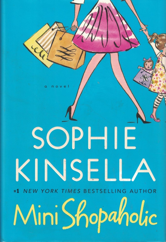Mini Shopaholic (Shopaholic, Book 6) by Kinsella