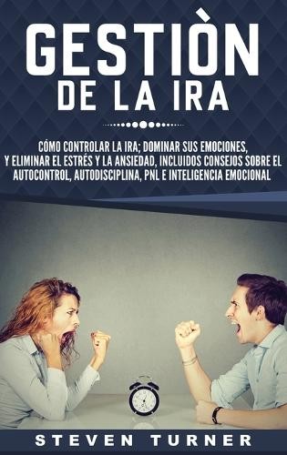 Steven Turner Gestión de la ira (Hardback)Another great item from Rarewaves USA | Free delivery!