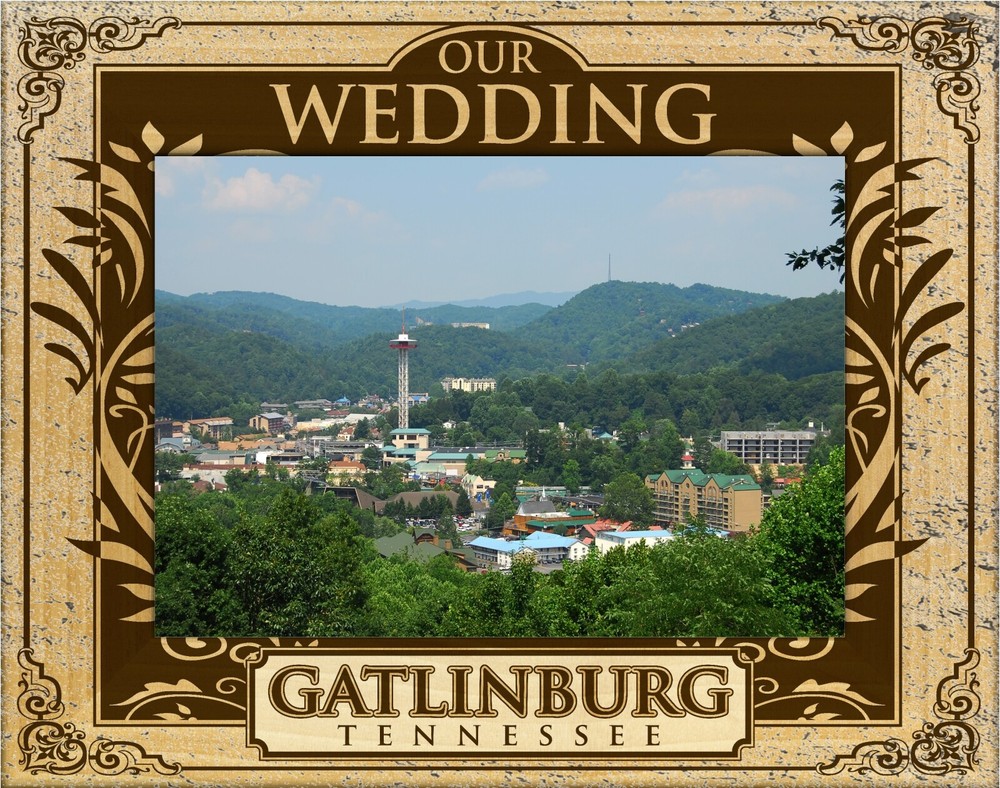 Our Wedding Gatlinburg Tennessee Laser Engraved Wood Picture Frame (4 x 6)