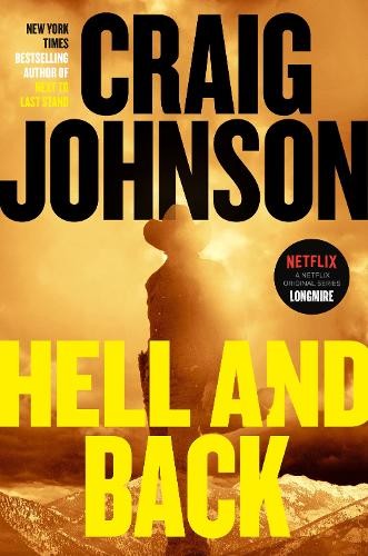 Hell and Back: A Longmire Mystery, Johnson, Craig