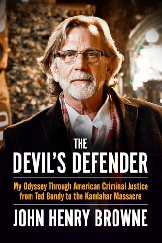 The Devil's Defender: My Odyssey Th..., John Henry Brow