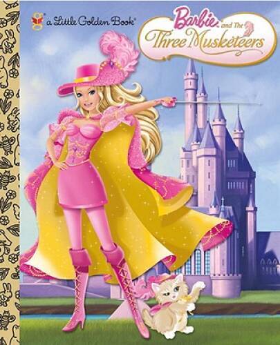 Barbie and the Three Musketeers (Barbie) (Little Golden Book) - VERY GOOD