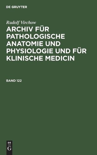 Rudolf Virchow Rudolf Virchow: Archiv Für Pathologische Anatomie Und  (Hardback)Another great item from Rarewaves USA | Free delivery!