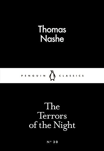 The Terrors of the Night (Penguin Little Black Classics) by Nashe, Thomas BookFREE US DELIVERY | ISBN: 0141397241 | Quality Books