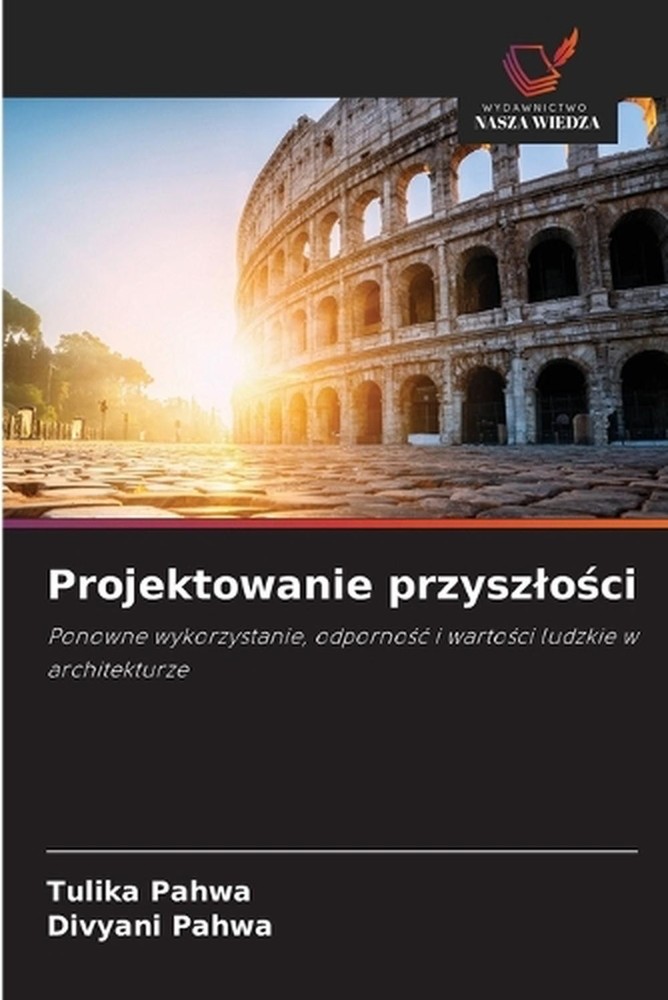 Projektowanie przyszloci by Tulika Pahwa (Polish) Paperback Book