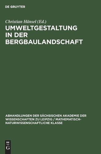 Umweltgestaltung in Der Bergbaulandschaft (Hardback)