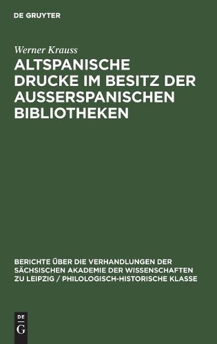 Werner Krauss Altspanische Drucke Im Besitz Der Ausserspanischen Bibl (Hardback)