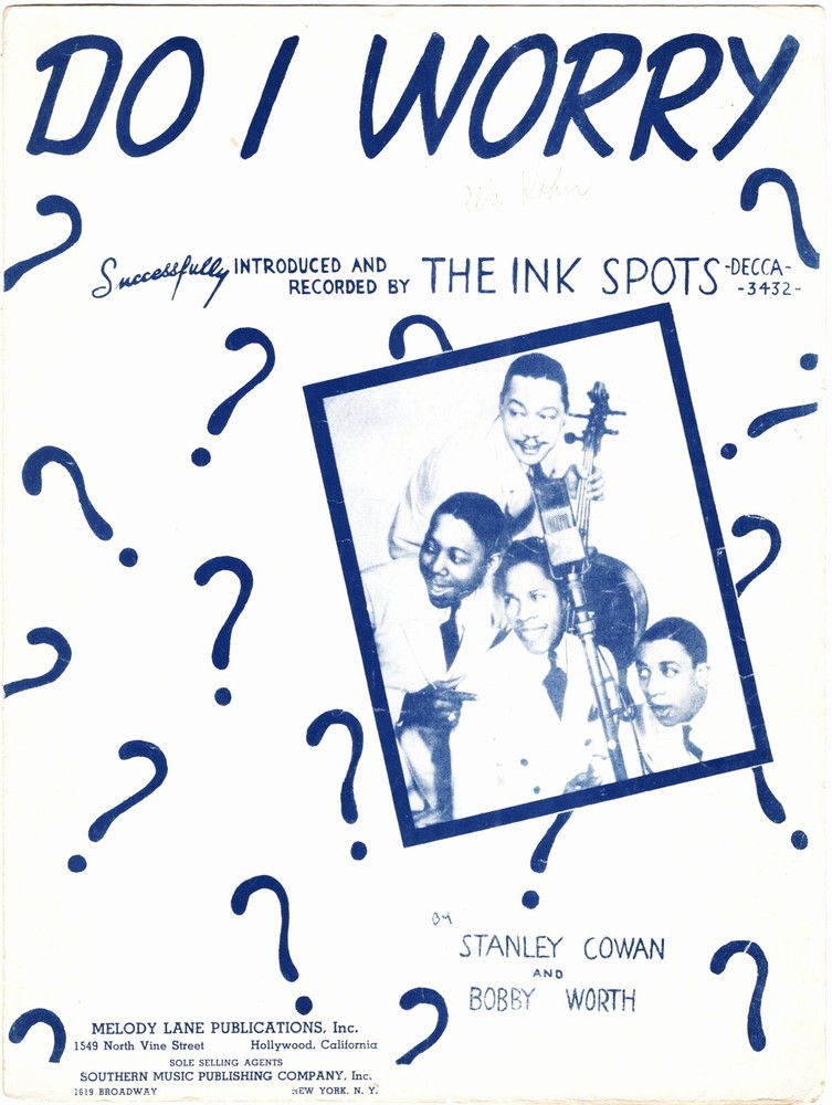 Do I Worry, The Ink Spots, Vintage Sheet Music, 1941