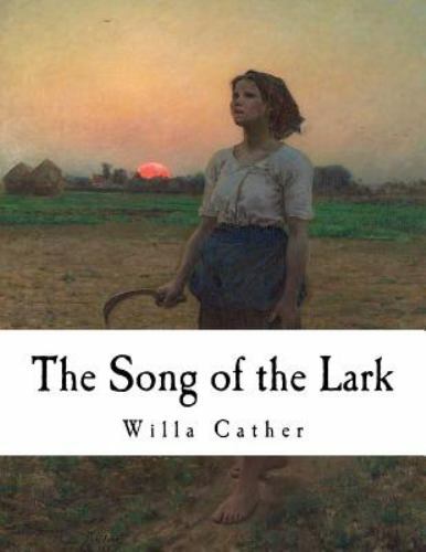 Song of the Lark, Paperback by Cather, Willa, Like New Used, Free shipping in...