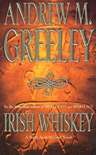 Irish Whiskey (Nuala Anne McGrail N..., Greeley, Andrew