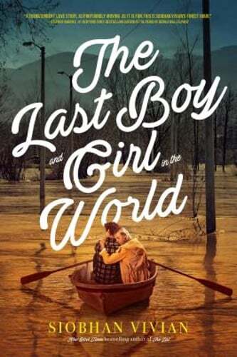 The Last Boy and Girl in the World by Siobhan Vivian: Used