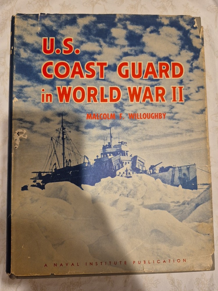 U.S. Coast Guard in World War II by Malcolm F. Willoughby