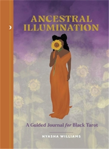 Nyasha Williams Ancestral Illumination (Paperback)Another great item from Rarewaves USA | Free delivery!