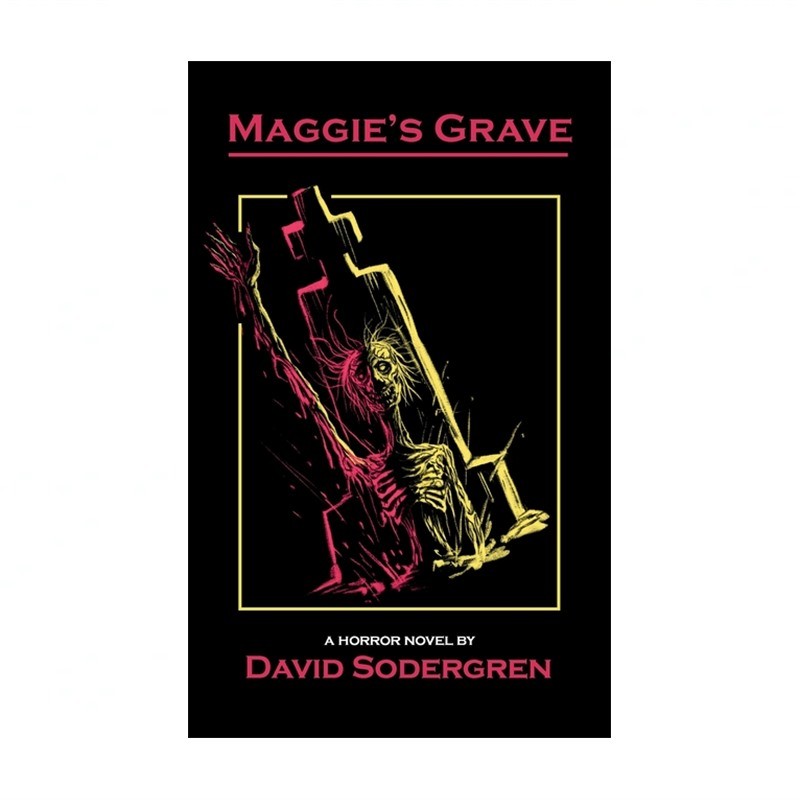 Maggie's Grave: A Horror Novel