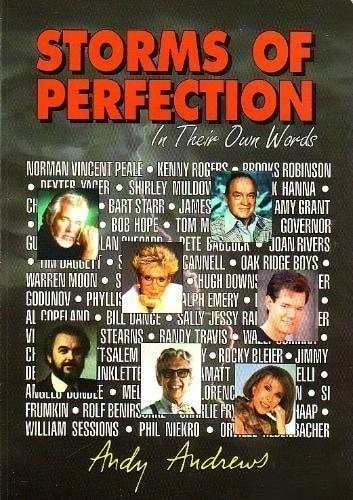 Storms Of Perfection: In Their Own Words by Andrews, Andy, Good Book